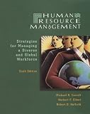 Human Resource Management: Strategies for Managing a Diverse and Global Workforce (Dryden Press Series in Management)