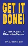 Get It Done! A Coach's Guide to Dissertation Success