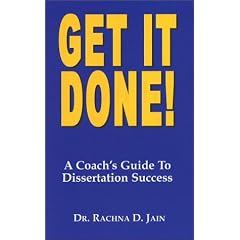 Get It Done! A Coach's Guide to Dissertation Success