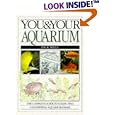 You and Your Aquarium (You and Your) by Dick Mills