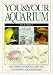 You and Your Aquarium (You & Your)