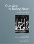 Knee-deep In Blazing Snow: Growing Up In Vermont