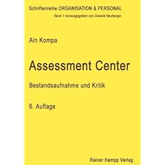 Assessment Center. Bestandsaufnahme und Kritik