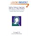 Hypnosis: A Comprehensive Guide