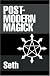 Post-Modern Magick