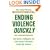 A Professional's Guide to Ending Violence Quickly: How Bouncers, Bodyguards, and Other Security Professionals Handle Ugly Situations