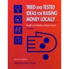 Tried and Tested Ideas for Raising Money Locally: Small and Medium-scale Events