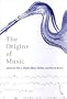 The Origins of Music