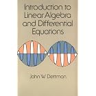Introduction to Linear Algebra and Differential Equations by John W. Dettman