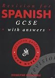 Revision for Spanish GCSE: With Answers (Revision Guides)