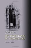 The Seven Lamps of Architecture