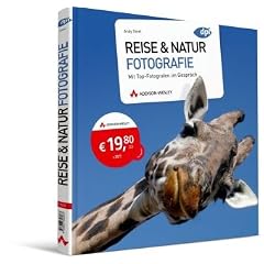 Reise & Natur Fotografie: Mit Top-Fotografen im Gespr�ch
