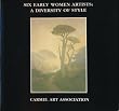 Six Early Women Artists: A Diversity of Style