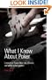 What I Know About Poker: Lessons in Texas Hold'em, Omaha, and Other Poker Games