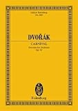 Produkt-Bild: Karneval: Ouvert&uuml;re. op. 92. B 169. Orchester.: Ouverture for Orchestra Op. 92 (Eulenburg Studienpartituren)