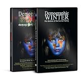 Demographic Winter & Demographic Bomb