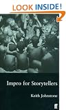 Impro for Storytellers: Theatresports and the Art of Making Things Happen