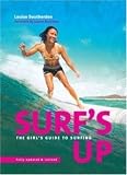 Surf's Up: The Girls' Guide to Surfing