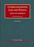 Communication Law And Policy: Cases and Materials (Universityi Casebook) (Universityi Casebook)
