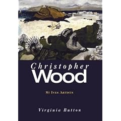 Christopher Wood (St Ives Artists series) (St.Ives Artists)