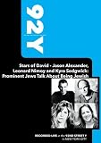 92Y - Stars of David - Jason Alexander, Leonard Nimoy and Kyra Sedgwick: Prominent Jews Talk About Being Jewish (November 16, 2005)