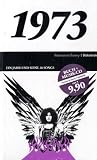 Produkt-Bild: 50 Jahre Popmusik - 1973. Buch und CD. Ein Jahr und seine 20 besten Songs