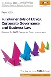 CIMA Official Learning System Fundamentals of Ethics, Corporate Governance and Business Law, Second Edition (CIMA Certificate Level 2008)