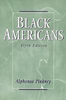 Black Americans (5th Edition) (Prentice-Hall Ethnic Groups in American Life Series)