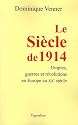 Le Siècle de 1914