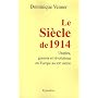 Le Siècle de 1914