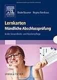 Lernkarten Mündliche Abschlussprüfung: in der Gesundheits- und Krankenpflege