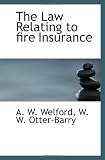 The Law Relating to fire Insurance