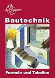 Bautechnik - Formeln und Tabellen - Helmuth Waibel, Peter Schulz, Hansj&ouml;rg Frey, Volker Kuhn, Emil Massinger