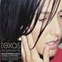 Texas - Greatest Hits + 9 (27 Tracks)