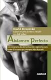 Abdomen Perfecto/the Abs Diet: The Six-week Plan to Flatten Your Stomach And Keep You Lean for Life