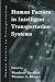 Books : Human Factors in Intelligent Transportation Systems (Human Factors in Transportation)