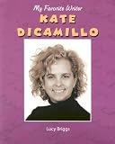 Kate DiCamillo (My Favorite Writer)