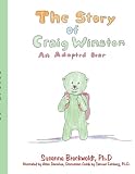 The Story of Craig Winston: An Adopted Bear