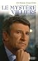 Le myst�re Villiers