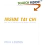 Inside Tai Chi: Hints, Tips, Training & Process for Students and Teachers