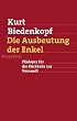Die Ausbeutung der Enkel: Pl�doyer f�r die R�ckkehr zur Vernunft