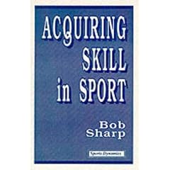 Acquiring Skill in Sport
