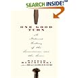 One Good Turn: A Natural History of the Screwdriver and the Screw by Witold Rybczynski