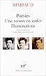 Po�sies, une saison en enfer, illumination, Pr�face de Ren� Char. �dition �tablie par Louis Forestier. Seconde �dition revue.