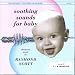 Click here to Compare Prices of Soothing Sounds for Baby Vol.1