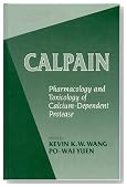 Calpains: Pharmacology and Toxicology of a Cellular Protease