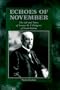Echoes of November: The life and times of Senator R.F. Pettigrew of South Dakota