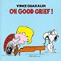 Oh, Good Grief!