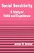 Social Sensitivity: A Study of Habit and Experience (Suny Series in the Philosophy of the Social Science)