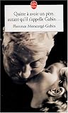 Quitte � avoir un p�re, autant qu'il s'appelle Gabin